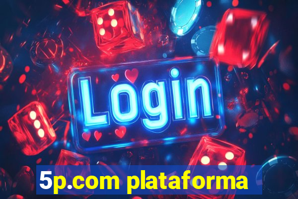 5p.com plataforma